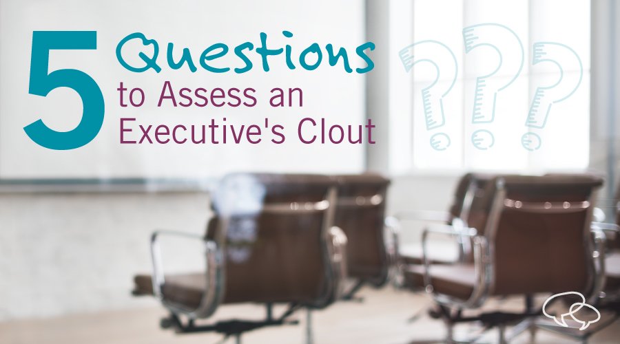 How To Find The Decision Maker Of A Company: Five Question Quiz To Assess Clout