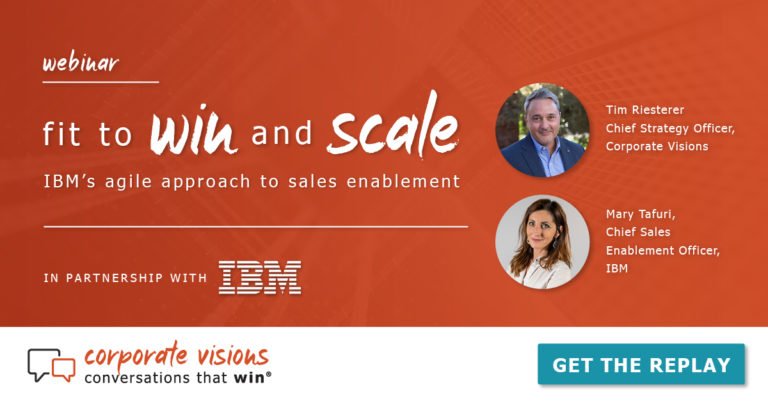 IBM's Agile Approach to Sales Enablement presented by Tim Riesterer and Mary Tafuri - Webinar cover