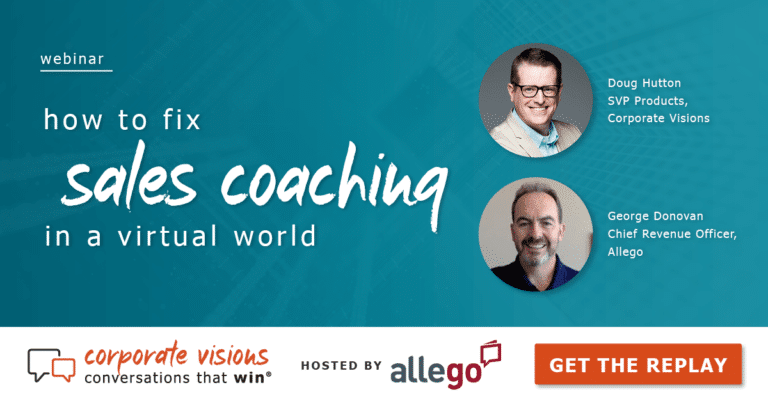 How to Fix Sales Coaching in a Virtual World presented by Doug Hutton and George Donovan - Webinar cover
