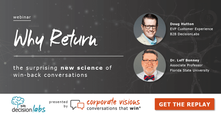 The Surprising New Science of Win-Back Conversations presented by Doug Hutton and Dr. Leff Bonney