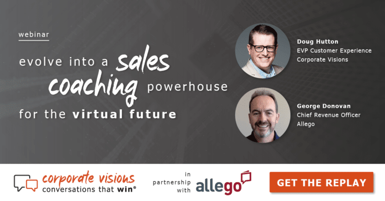 Evolve into a Sales Coaching Powerhouse for the Virtual Future presented by Doug Hutton and George Donovan - Webinar cover