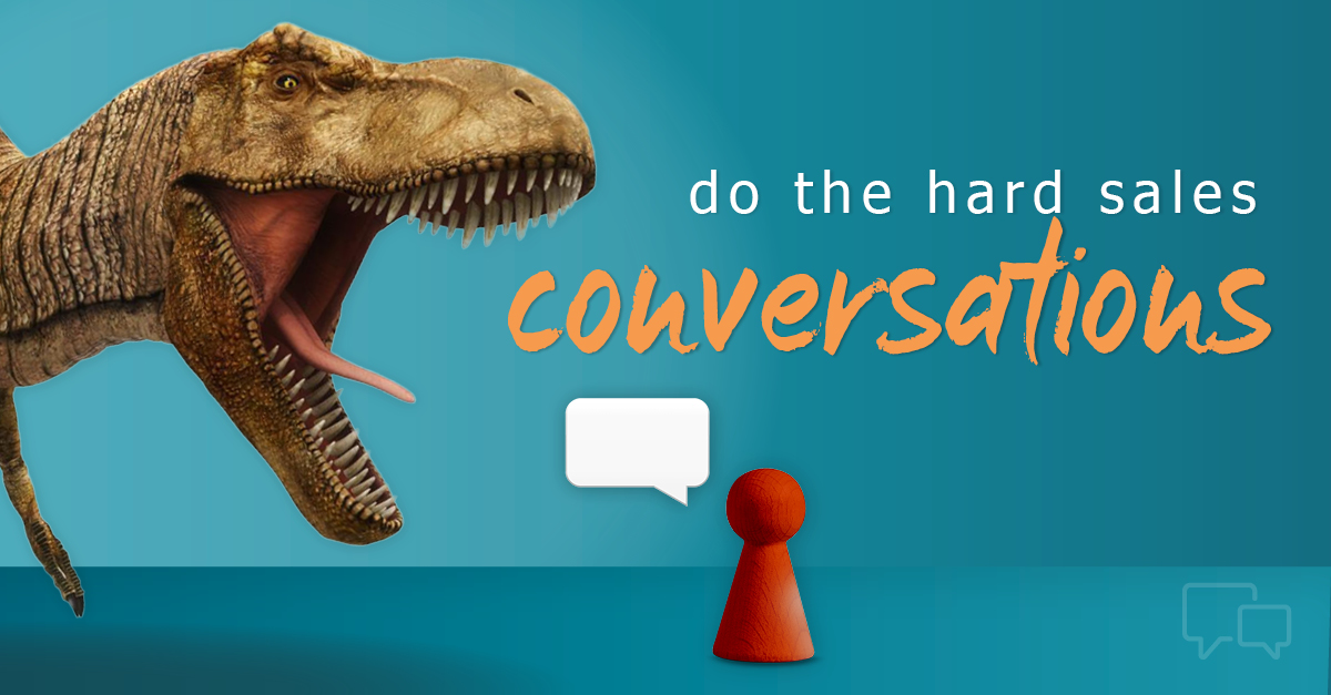 How to Have Hard Sales Conversations