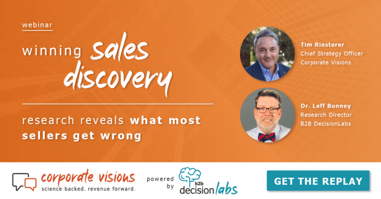Winning Sales Discovery – Research Reveals What Most Sellers Get Wrong presented by Tim Riesterer and Dr. Leff Bonney - Webinar cover