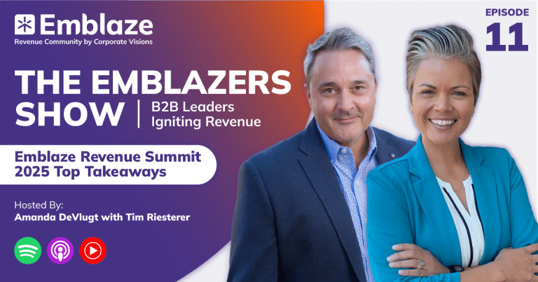 Emblazers show episode 11 with Tim Riesterer and Amanda DeVlught giving a recap of the 2025 Emblaze Revenue Summit.