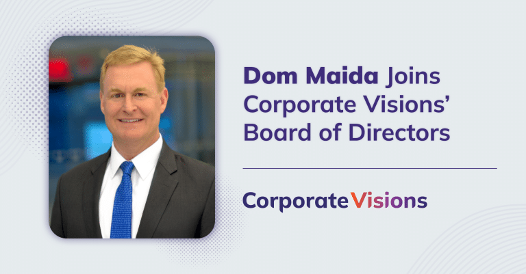 Dom Maida joins Corporate Visions' Board of Directors
