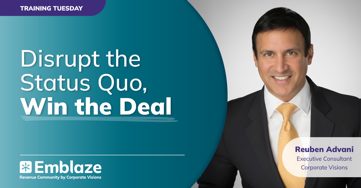 Training Tuesday: Disrupt the Status Quo, Win the Deal - Event cover
