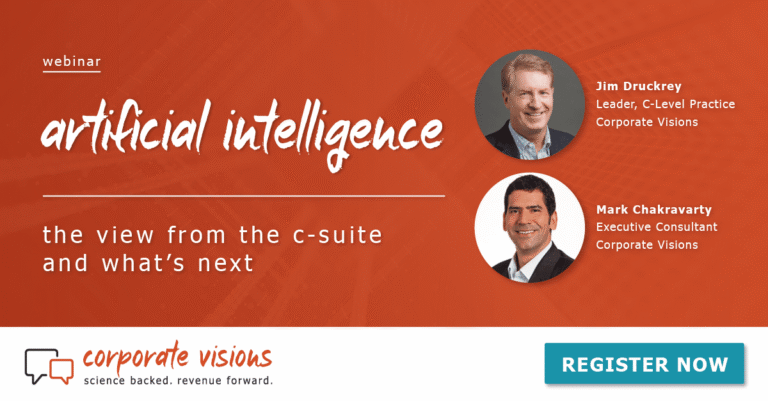 Artificial Intelligence – The View from the C-Suite presented by Jim Druckrey and Mark Chakravarty - Webinar cover
