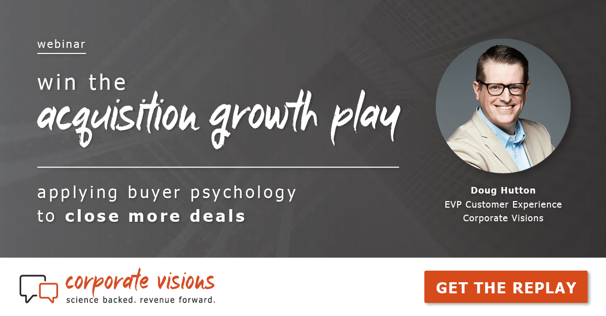 Win the Acquisition Growth Play - Applying Buyer Psychology to Close More Deals presented by Doug Hutton - Webinar cover