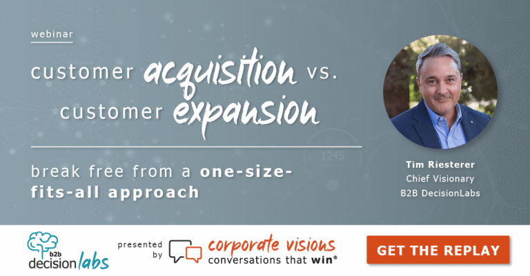 Customer Acquisition vs. Customer Expansion presented by Tim Riesterer - Webinara cover