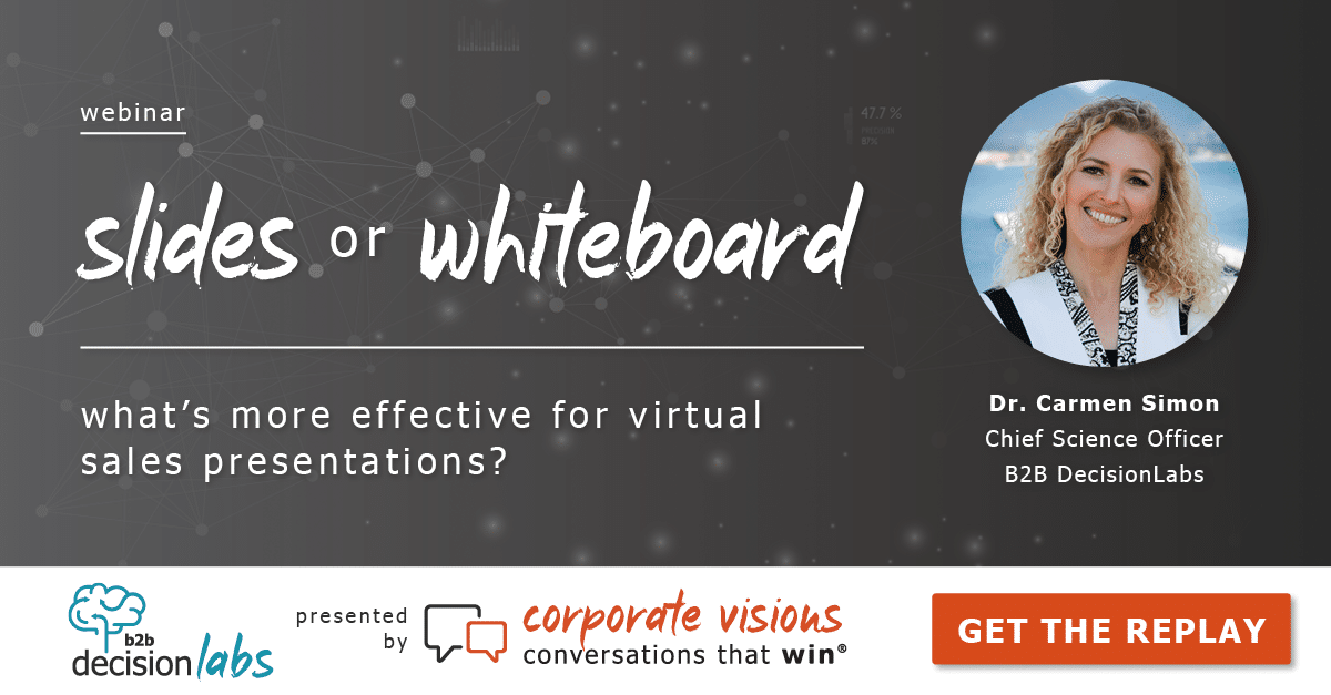 Slides or Whiteboard – What’s More Effective for Virtual Sales Presentations? presented by Dr. Carmen Simon - Webinar cover