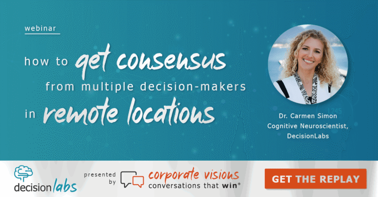 How to Get Consensus from Multiple Decision-Makers presented by Dr. Carmen Simon -Webinar cover