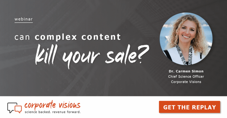 Can Complex Content Kill Your Sale? presented by Dr. Carmen Simon - Webinar cover