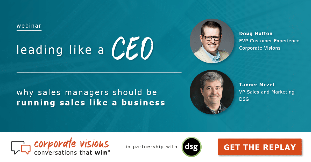 Leading Like a CEO - Why Sales Managers Should Be Running Sales Like a Business - Webinar cover