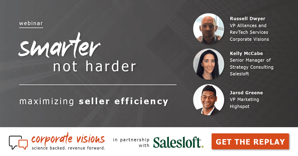 Smarter, Not Harder – Maximizing Seller Efficiency presented by Russell Dwuer, Kelly McCabe, and Jarod Greene - Webinar cover