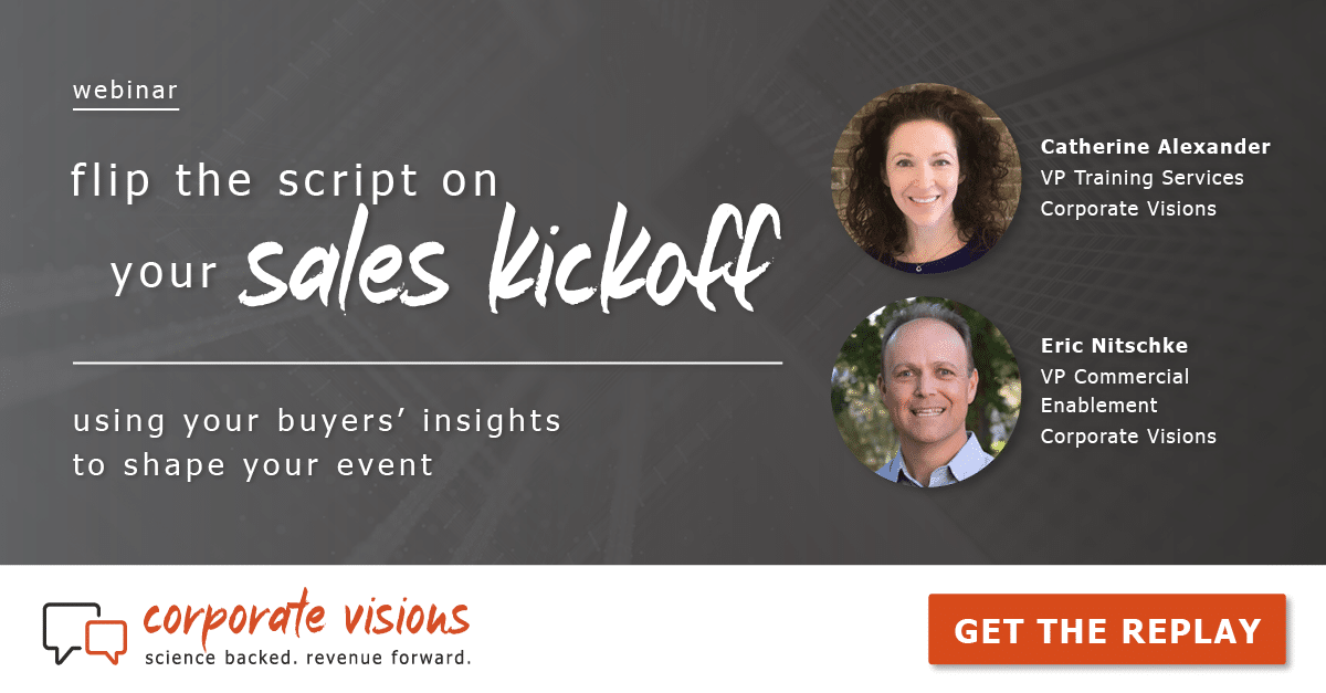 Flip the Script on Your Sales Kickoff presented by Catherine Alexander and Eric Nitschke - Webinar cover