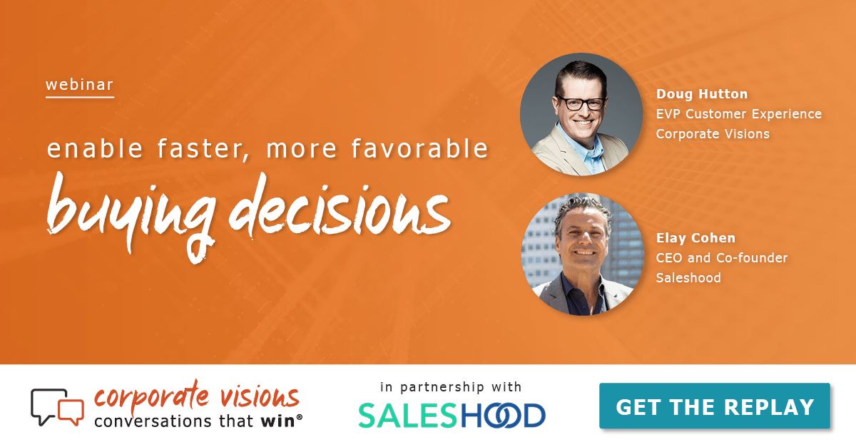 Enable Faster, More Favorable Buying Decisions presented by Doug Hutton and Elay Cohen