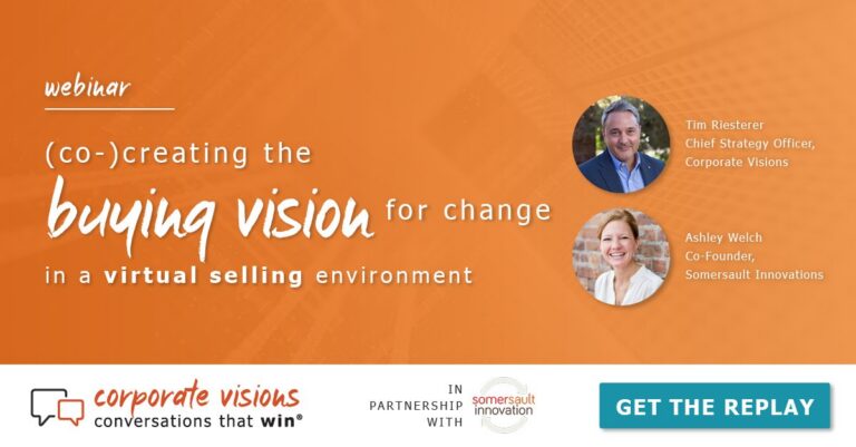 (Co-)Creating the Buying Vision for Change presented by Tim Riesterer and Ashley Welch - Webinar cover