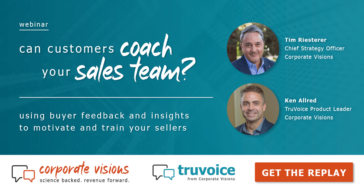 Can Customer Coach Your Sales Team? presented by Tim Riesterer and Ken Allred