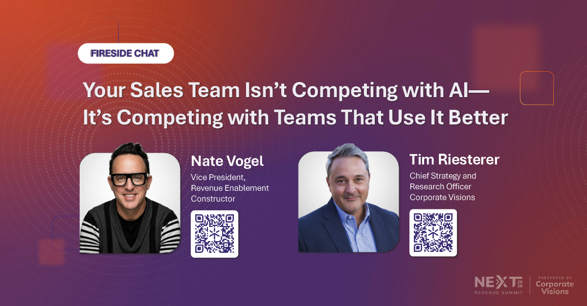 Fireside Chat: Your Sales Team Isn’t Competing with AI—It’s Competing with Teams That Use It Better - NEXT replay cover