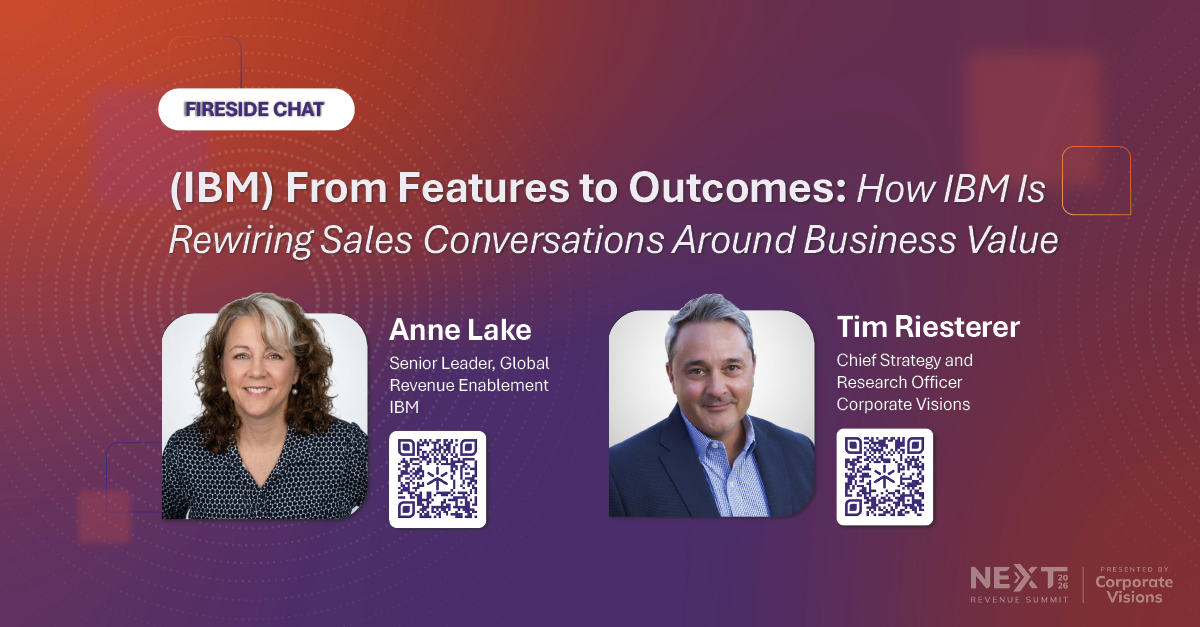 From Features to Outcomes: How IBM Is Rewiring Sales Conversations Around Business Value - NEXT replay cover