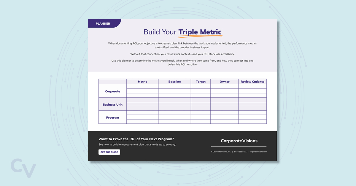 Build a Clear, Defensible ROI Story with a Triple Metric Planner - Tool thumbnail